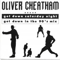 OLIVER CHEATHAM - Get down saturday night (90´s mix)